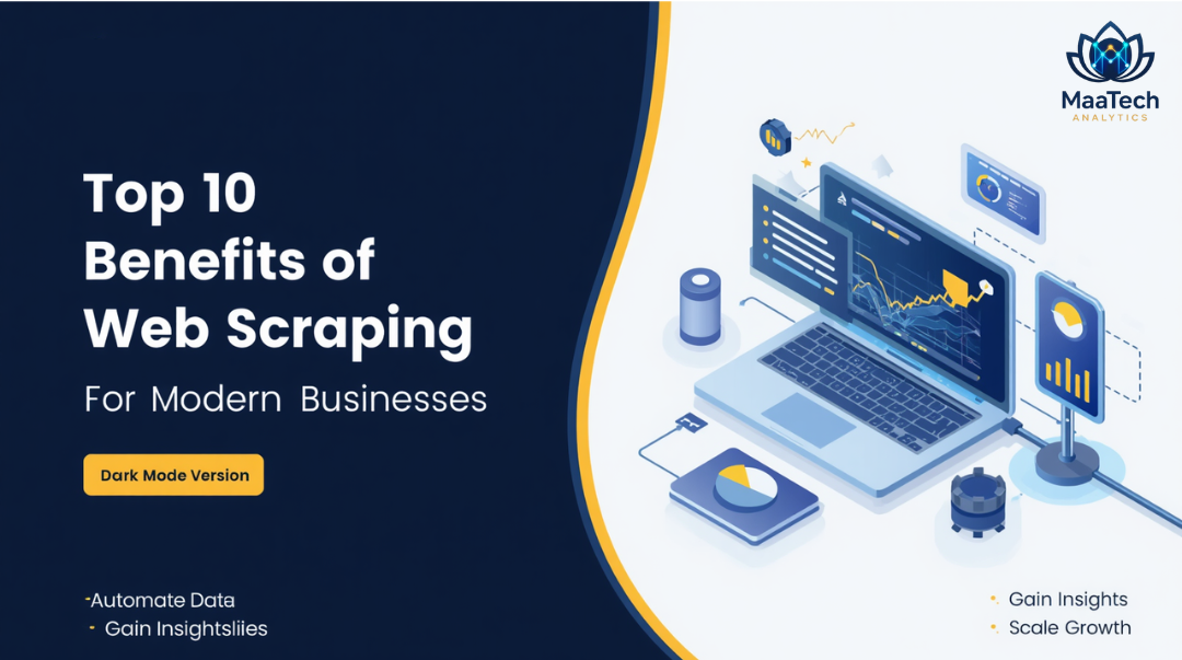 Top 10 Benefits of Web Scraping for Modern Businesses